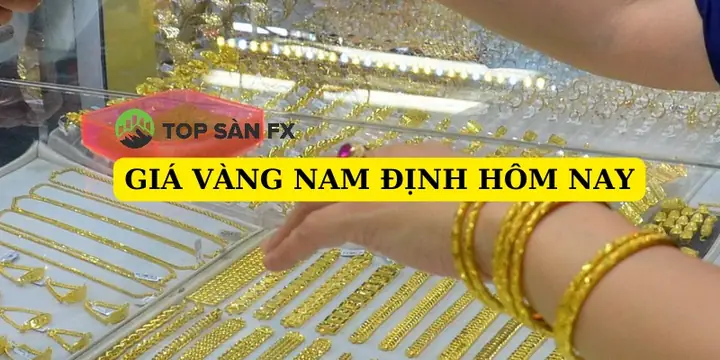 Giá Vàng Trang Sức Tại Nam Định Hôm Nay: Cập Nhật Bảng Giá Mới Nhất Giá Vàng Trang Sức Tại Nam Định Hôm Nay: Cập Nhật Bảng Giá Mới Nhất