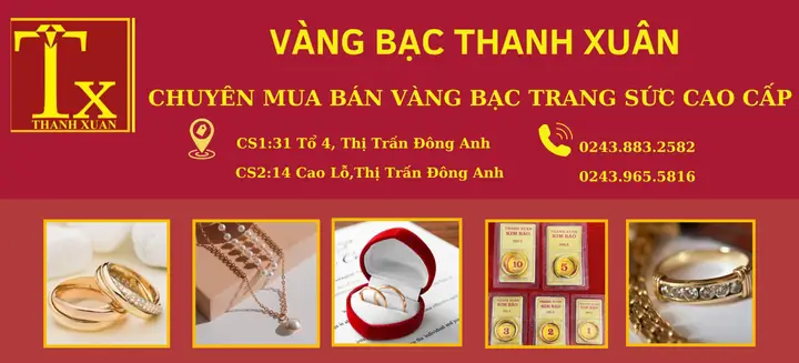 Bảng Giá Vàng Vàng Bạc Thanh Xuân Hôm Nay: Cập Nhật Thông Tin Mới Nhất Bảng Giá Vàng Vàng Bạc Thanh Xuân Hôm Nay: Cập Nhật Thông Tin Mới Nhất