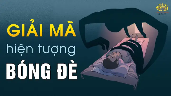 Giải Mã Giấc Mơ Bị Bóng Đè: Nguyên Nhân, Dấu Hiệu Và Cách Phòng Ngừa Giải Mã Giấc Mơ Bị Bóng Đè: Nguyên Nhân, Dấu Hiệu Và Cách Phòng Ngừa