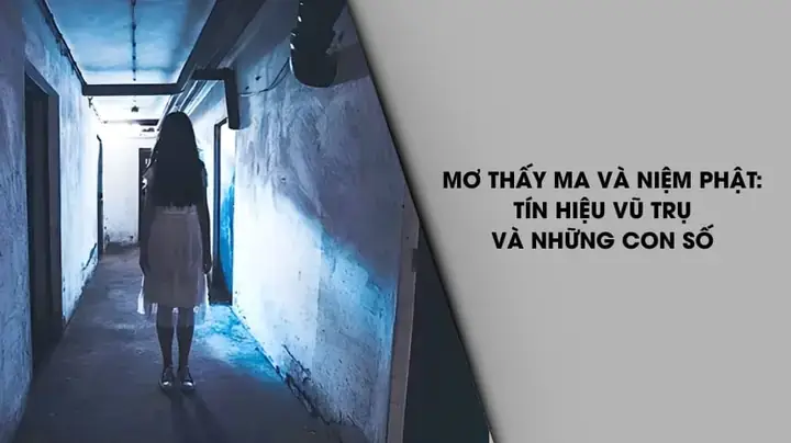 Giải Mã Giấc Mơ Thấy Ma: Ý Nghĩa, Điềm Báo Và Con Số May Mắn Giải Mã Giấc Mơ Thấy Ma: Ý Nghĩa, Điềm Báo Và Con Số May Mắn