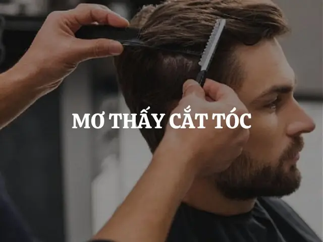 Giải Mã Giấc Mơ Thấy Tiệm Cắt Tóc: Điềm Báo Gì, Tốt Hay Xấu Và Con Số May Mắn?