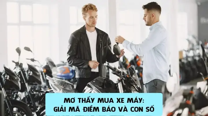 Giải Mã Giấc Mơ Thấy Xe Máy Cũ: Điềm Báo Lành Hay Dữ? Con Số May Mắn Nên Đánh Giải Mã Giấc Mơ Thấy Xe Máy Cũ: Điềm Báo Lành Hay Dữ? Con Số May Mắn Nên Đánh