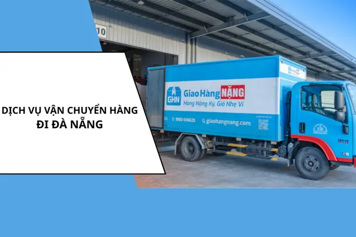 Top 10 Dịch Vụ Giao Hàng Tại Đà Nẵng Uy Tín, Nhanh Chóng Và Giá Tốt Top 10 Dịch Vụ Giao Hàng Tại Đà Nẵng Uy Tín, Nhanh Chóng Và Giá Tốt