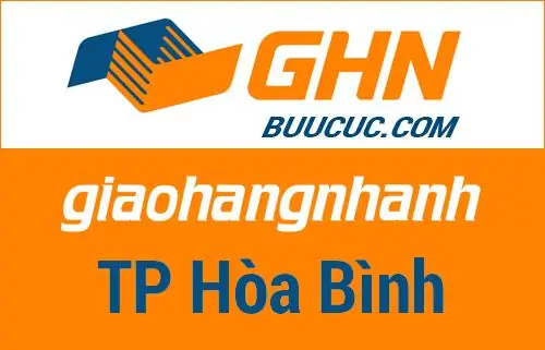 Hệ Thống Bưu Cục Giao Hàng Nhanh (ghn) Tại Hòa Bình: Địa Chỉ Và Hướng Dẫn Gửi Hàng Hệ Thống Bưu Cục Giao Hàng Nhanh (ghn) Tại Hòa Bình: Địa Chỉ Và Hướng Dẫn Gửi Hàng