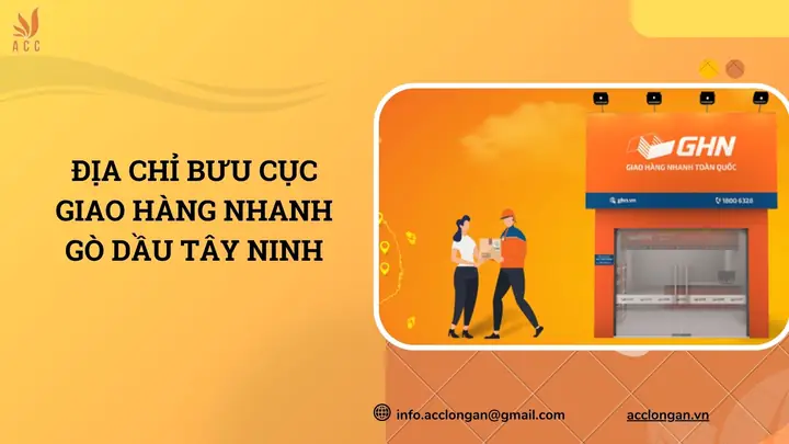 Danh Sách Bưu Cục Giao Hàng Nhanh (ghn) Tại Tây Ninh Và Hướng Dẫn Tra Cứu Chi Tiết Danh Sách Bưu Cục Giao Hàng Nhanh (ghn) Tại Tây Ninh Và Hướng Dẫn Tra Cứu Chi Tiết