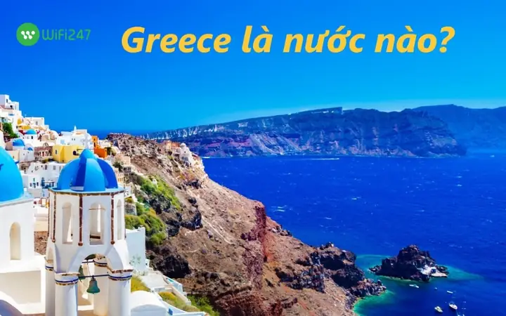 Greece Là Ở Đâu? Tổng Quan Về Quốc Gia Hy Lạp Xinh Đẹp