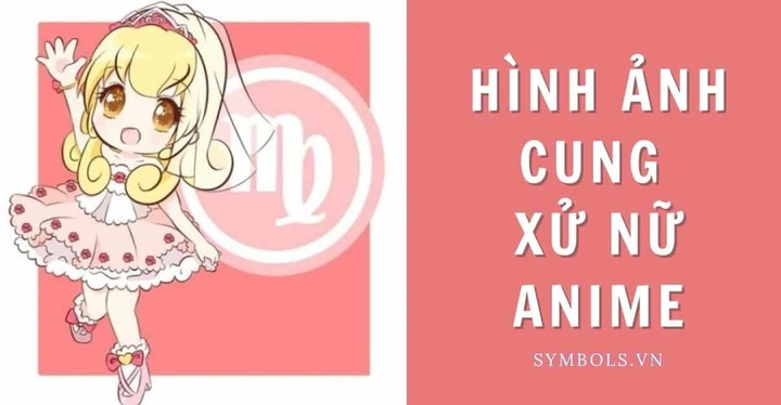 Tải Ngay Bộ Sưu Tập Hình Ảnh Anime Chibi Cung Xử Nữ Đẹp Nhất Cho Fan Đam Mê