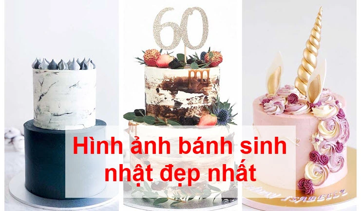 100+ Hình Ảnh Bánh Sinh Nhật 2026 Đẹp Nhất, Đầy Màu Sắc