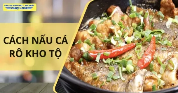100+ Hình Ảnh Cá Rô Kho Tộ 4k Đẹp Nhất 2026 – Bộ Sưu Tập Siêu Đẹp, Đầy Đủ Mọi Phong Cách 100+ Hình Ảnh Cá Rô Kho Tộ 4k Đẹp Nhất 2026 – Bộ Sưu Tập Siêu Đẹp, Đầy Đủ Mọi Phong Cách