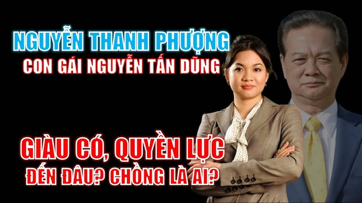 Hình Ảnh Con Gái Nguyễn Tấn Dũng: Sự Thật, Tiểu Sử & Tầm Ảnh Hưởng Đối Với Công Chúng Việt
