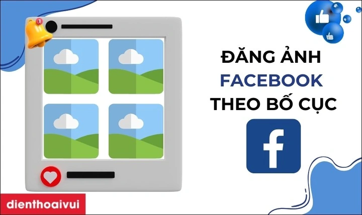 Hướng Dẫn Đăng Hình Ảnh Lên Facebook Đẹp, Nét & Không Bị Mờ – Dành Cho Người Mới Bắt Đầu Và Marketer Hướng Dẫn Đăng Hình Ảnh Lên Facebook Đẹp, Nét & Không Bị Mờ – Dành Cho Người Mới Bắt Đầu Và Marketer