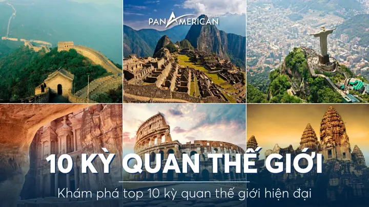 Ảnh Đẹp Nhất Về 7 Kỳ Quan Thế Giới Cổ Đại & 7 Kỳ Quan Mới – Bộ Sưu Tập Cho Người Yêu Du Lịch Ảnh Đẹp Nhất Về 7 Kỳ Quan Thế Giới Cổ Đại & 7 Kỳ Quan Mới – Bộ Sưu Tập Cho Người Yêu Du Lịch