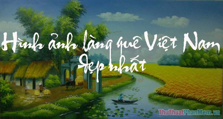 Khám Phá Bộ Sưu Tập Hình Ảnh Thôn Quê Việt Nam Đẹp Nhất: Từ Cánh Đồng Lúa Đến Ký Ức Tuổi Thơ Khám Phá Bộ Sưu Tập Hình Ảnh Thôn Quê Việt Nam Đẹp Nhất: Từ Cánh Đồng Lúa Đến Ký Ức Tuổi Thơ