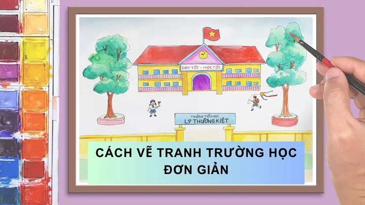 Hướng Dẫn Vẽ Tranh Về Mái Trường: 50+ Ý Tưởng, Mẫu Vẽ Đẹp Và Cách Vẽ Đơn Giản Cho Học Sinh Hướng Dẫn Vẽ Tranh Về Mái Trường: 50+ Ý Tưởng, Mẫu Vẽ Đẹp Và Cách Vẽ Đơn Giản Cho Học Sinh