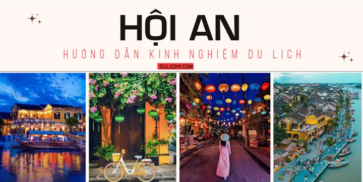 Hướng Dẫn Du Lịch Hội An 2026 Từ A‑z: Lịch Trình, Di Chuyển, Lưu Trú, Ẩm Thực & Mẹo Tiết Kiệm Hướng Dẫn Du Lịch Hội An 2026 Từ A‑z: Lịch Trình, Di Chuyển, Lưu Trú, Ẩm Thực & Mẹo Tiết Kiệm
