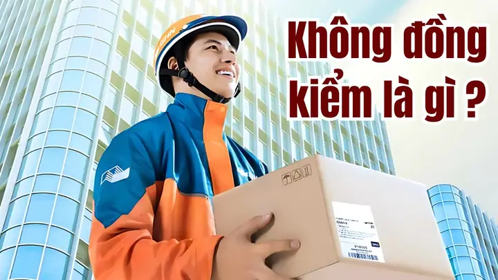Không Đồng Kiểm Là Gì? Những Điều Cần Biết Khi Nhận Hàng Từ Các Đơn Vị Vận Chuyển Không Đồng Kiểm Là Gì? Những Điều Cần Biết Khi Nhận Hàng Từ Các Đơn Vị Vận Chuyển