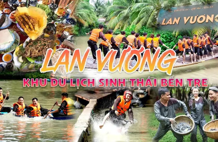 Kinh Nghiệm Du Lịch Sinh Thái Khu Du Lịch Lan Vương Bến Tre: Hướng Dẫn Chi Tiết Cho Du Khách Kinh Nghiệm Du Lịch Sinh Thái Khu Du Lịch Lan Vương Bến Tre: Hướng Dẫn Chi Tiết Cho Du Khách