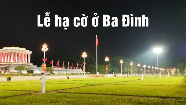Lễ Hạ Cờ Lăng Bác Diễn Ra Lúc Mấy Giờ? Thời Gian, Địa Điểm & Lưu Ý Cần Biết Lễ Hạ Cờ Lăng Bác Diễn Ra Lúc Mấy Giờ? Thời Gian, Địa Điểm & Lưu Ý Cần Biết
