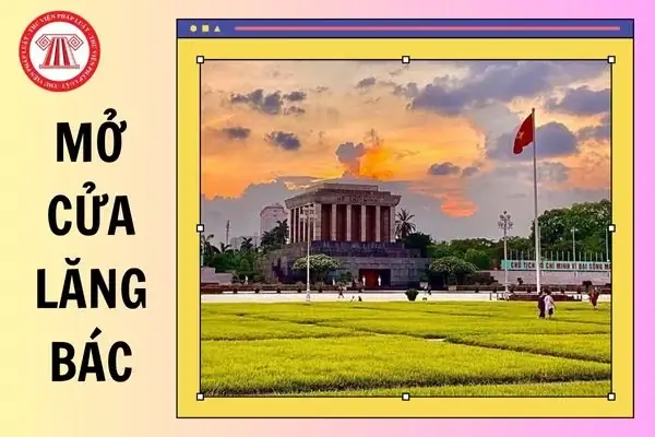 Lịch Mở Cửa Lăng Bác Hồ 2026‑2026: Ngày, Giờ Và Lưu Ý Khi Thăm