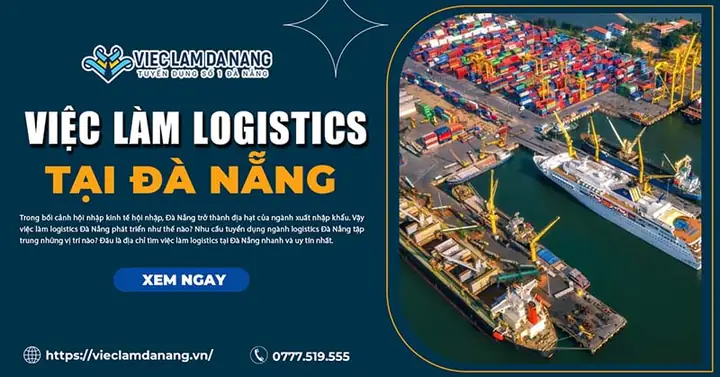Tổng Hợp Thông Tin Tuyển Dụng Việc Làm Ngành Logistics Tại Đà Nẵng Mới Nhất Tổng Hợp Thông Tin Tuyển Dụng Việc Làm Ngành Logistics Tại Đà Nẵng Mới Nhất