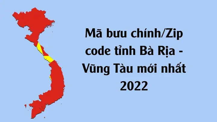Mã Bưu Chính Bà Rịa - Vũng Tàu Là Gì? Cập Nhật Zip Code Mới Nhất Mã Bưu Chính Bà Rịa - Vũng Tàu Là Gì? Cập Nhật Zip Code Mới Nhất