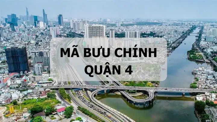 Mã Bưu Chính Quận 4: Tra Cứu Mã Zip Code Mới Nhất 2026