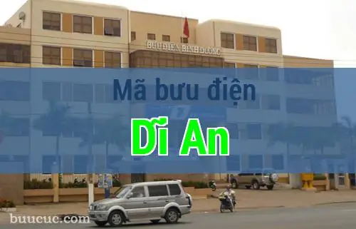 Mã Bưu Điện Dĩ An Bình Dương Mới Nhất: Cập Nhật Mã Zip Và Danh Bạ Bưu Cục Mã Bưu Điện Dĩ An Bình Dương Mới Nhất: Cập Nhật Mã Zip Và Danh Bạ Bưu Cục