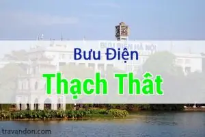Mã Bưu Điện Huyện Thạch Thất, Hà Nội: Cập Nhật Chi Tiết Mới Nhất Mã Bưu Điện Huyện Thạch Thất, Hà Nội: Cập Nhật Chi Tiết Mới Nhất