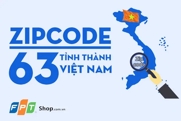 Mã Bưu Chính Việt Nam (zip/postal Code) Là Gì? Tra Cứu Danh Sách 63 Tỉnh Thành Mới Nhất Mã Bưu Chính Việt Nam (zip/postal Code) Là Gì? Tra Cứu Danh Sách 63 Tỉnh Thành Mới Nhất