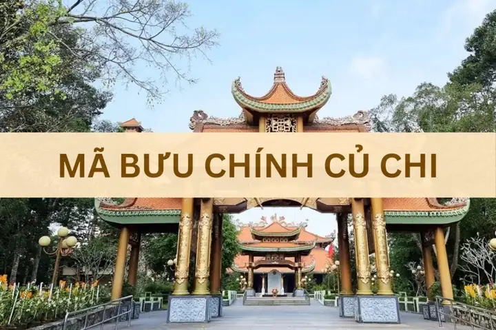 Mã Bưu Chính Huyện Củ Chi Là Bao Nhiêu? Danh Sách Cập Nhật Mới Nhất
