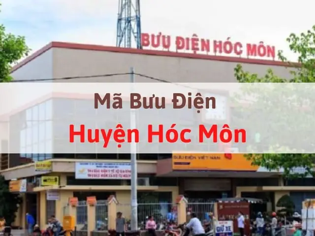 Mã Zip Code Hóc Môn Mới Nhất: Danh Sách Mã Bưu Chính Các Xã, Thị Trấn Mã Zip Code Hóc Môn Mới Nhất: Danh Sách Mã Bưu Chính Các Xã, Thị Trấn