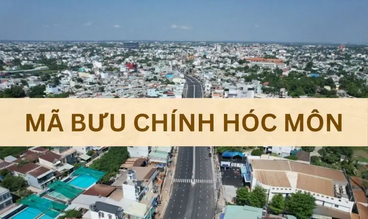 Mã Zip Code Hóc Môn Mới Nhất: Danh Sách Mã Bưu Chính Các Xã, Thị Trấn Mã Zip Code Hóc Môn Mới Nhất: Danh Sách Mã Bưu Chính Các Xã, Thị Trấn