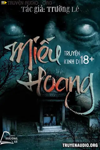 Tổng Hợp Bộ Truyện Ma "miếu Hoang" Của Tác Giả Trường Lê: Nội Dung Và Link Nghe Full Tổng Hợp Bộ Truyện Ma "miếu Hoang" Của Tác Giả Trường Lê: Nội Dung Và Link Nghe Full