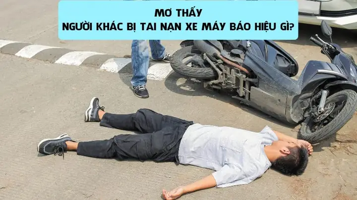 Mơ Thấy Người Khác Bị Tai Nạn Xe Ô To Mơ Thấy Người Khác Bị Tai Nạn Xe Ô To
