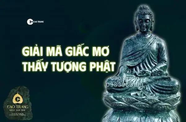 Giải Mã Giấc Mơ Thấy Tượng Phật Nói Chuyện Với Mình: Ý Nghĩa, Điềm Báo Và Cách Ứng Xử Giải Mã Giấc Mơ Thấy Tượng Phật Nói Chuyện Với Mình: Ý Nghĩa, Điềm Báo Và Cách Ứng Xử
