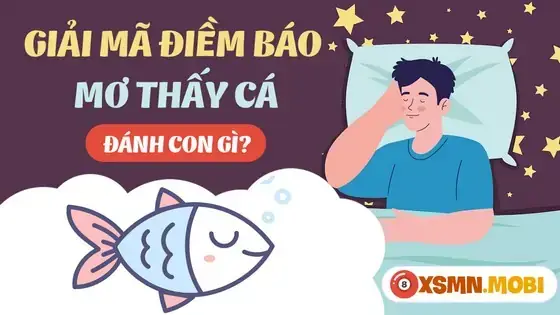 Nằm Mơ Thấy Cá Lóc Đen Đánh Số May