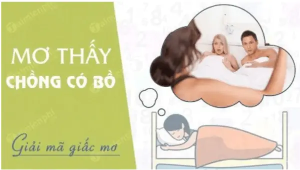 Nằm Mơ Thấy Chồng Ngoại Tình Với Người Yêu Cũ Nằm Mơ Thấy Chồng Ngoại Tình Với Người Yêu Cũ
