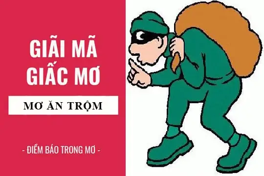 Nằm Mơ Thấy Mình Đi An Trộm Đánh Số May Nằm Mơ Thấy Mình Đi An Trộm Đánh Số May