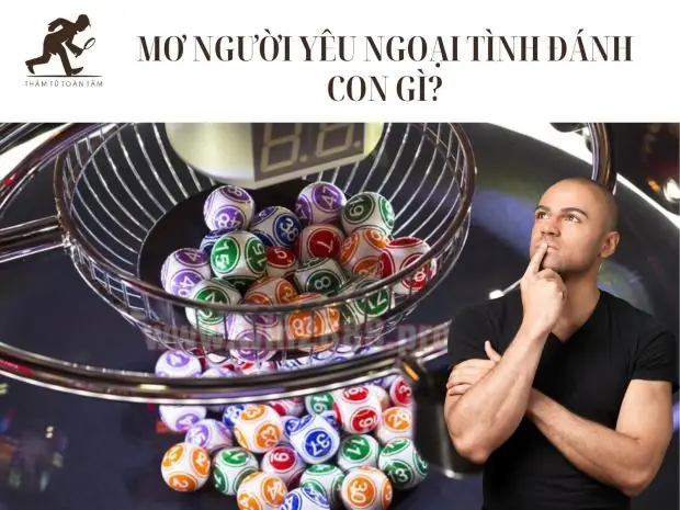 Nằm Mơ Thấy Người Yêu Ngoại Tình Đánh Con Gì Nằm Mơ Thấy Người Yêu Ngoại Tình Đánh Con Gì