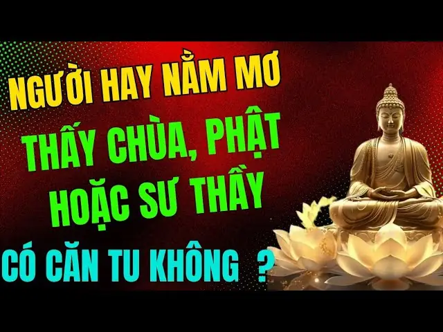 Nằm Mơ Thấy Nhà Sư Đi Khất Thực Nằm Mơ Thấy Nhà Sư Đi Khất Thực