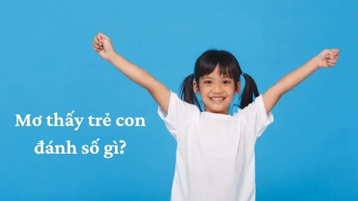 Giải Mã Giấc Mơ Thấy Nhiều Trẻ Con: Các Con Số May Mắn Và Ý Nghĩa Chi Tiết Giải Mã Giấc Mơ Thấy Nhiều Trẻ Con: Các Con Số May Mắn Và Ý Nghĩa Chi Tiết