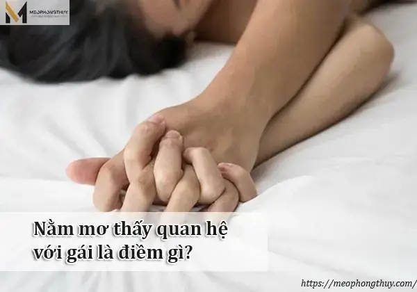 Nằm Mơ Thấy Quan Hệ Với Bạn Bè Nằm Mơ Thấy Quan Hệ Với Bạn Bè