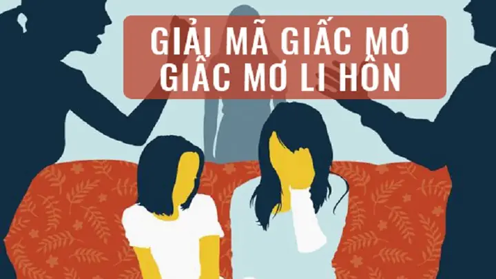 Nằm Mơ Vợ Chồng Ly Hôn Đánh Con Gì