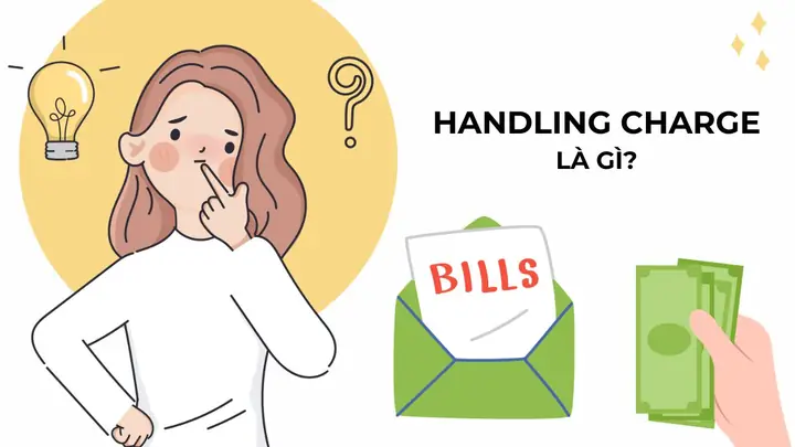 Phí Handling Là Gì? Giải Mã Chi Tiết Phụ Phí Xử Lý Hàng Hóa Trong Logistics Phí Handling Là Gì? Giải Mã Chi Tiết Phụ Phí Xử Lý Hàng Hóa Trong Logistics
