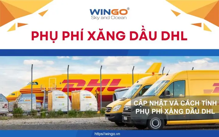 Cập Nhật Phụ Phí Xăng Dầu Dhl Mới Nhất 2026: Công Thức Và Biểu Đồ Điều Chỉnh Cập Nhật Phụ Phí Xăng Dầu Dhl Mới Nhất 2026: Công Thức Và Biểu Đồ Điều Chỉnh