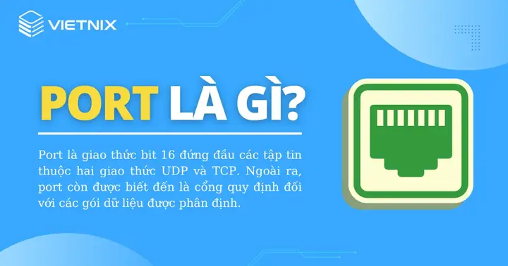 Port Là Gì? Giải Mã Ý Nghĩa Của Từ Port Trong Hàng Hải Và Công Nghệ Thông Tin Port Là Gì? Giải Mã Ý Nghĩa Của Từ Port Trong Hàng Hải Và Công Nghệ Thông Tin