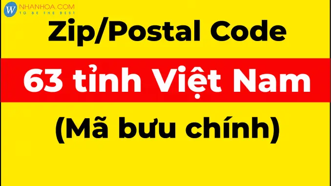 Postal Code Việt Nam Là Gì? Hướng Dẫn Cách Tra Cứu Mã Bưu Chính 63 Tỉnh Thành Postal Code Việt Nam Là Gì? Hướng Dẫn Cách Tra Cứu Mã Bưu Chính 63 Tỉnh Thành