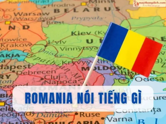 Romania Nói Tiếng Gì? Tìm Hiểu Về Ngôn Ngữ Chính Thức Tại Romania Romania Nói Tiếng Gì? Tìm Hiểu Về Ngôn Ngữ Chính Thức Tại Romania