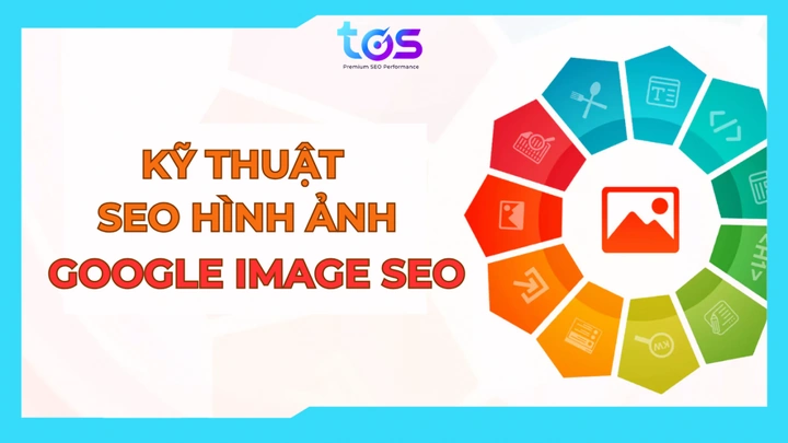 Seo Hình Ảnh Như Thế Nào? 7 Bước Chuẩn Seo Hình Ảnh Cho Người Mới Bắt Đầu & Chuyên Gia