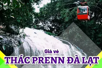 Giá Vé Thác Prenn Đà Lạt 2026: Bảng Giá Người Lớn, Trẻ Em, Gói Combo & Giờ Mở Cửa